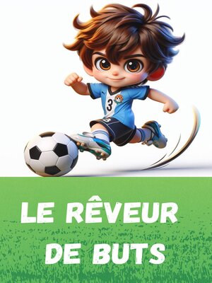 cover image of Le Rêveur de Buts